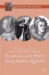 Scholars and Poets Talk About Queens cover