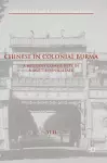 Chinese in Colonial Burma cover