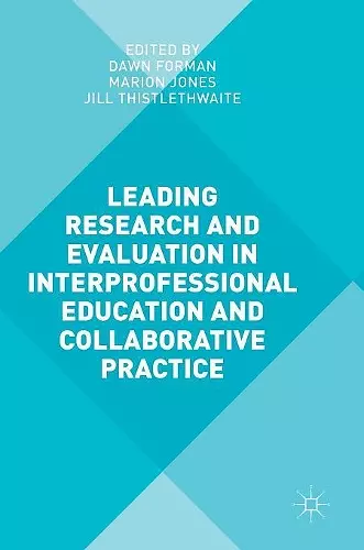 Leading Research and Evaluation in Interprofessional Education and Collaborative Practice cover