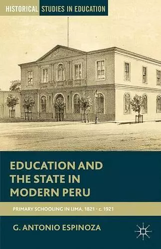Education and the State in Modern Peru cover
