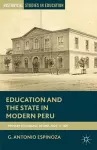Education and the State in Modern Peru cover