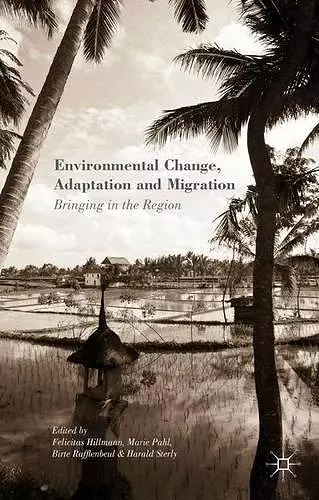 Environmental Change, Adaptation and Migration cover