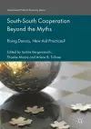 South-South Cooperation Beyond the Myths cover