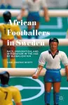 African Footballers in Sweden cover