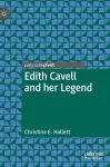 Edith Cavell and her Legend cover