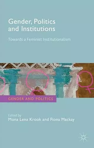 Gender, Politics and Institutions cover