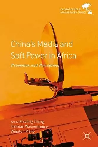 China's Media and Soft Power in Africa cover