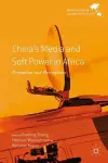China's Media and Soft Power in Africa cover
