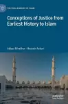 Conceptions of Justice from Earliest History to Islam cover