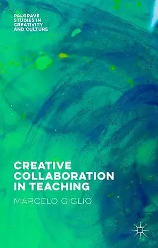 Creative Collaboration in Teaching cover