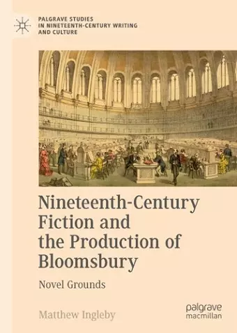 Nineteenth-Century Fiction and the Production of Bloomsbury cover