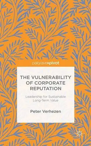 The Vulnerability of Corporate Reputation cover