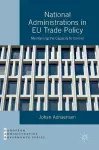 National Administrations in EU Trade Policy cover