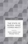 The State of Russia: What Comes Next? cover