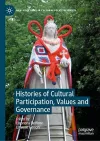 Histories of Cultural Participation, Values and Governance cover