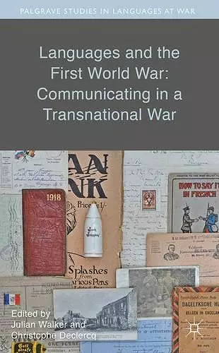 Languages and the First World War: Communicating in a Transnational War cover