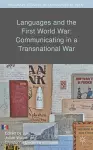 Languages and the First World War: Communicating in a Transnational War cover