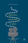 Industrial Approaches to Media cover