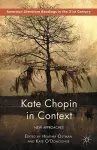 Kate Chopin in Context cover