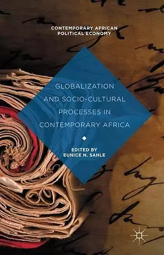 Globalization and Socio-Cultural Processes in Contemporary Africa cover