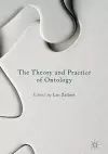 The Theory and Practice of Ontology cover