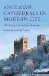 Anglican Cathedrals in Modern Life cover