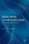 Digital Media, Culture and Education cover