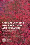 Critical Concepts in Queer Studies and Education cover