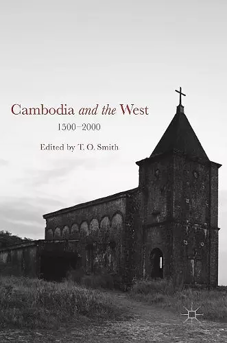 Cambodia and the West, 1500-2000 cover