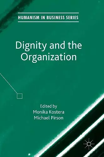 Dignity and the Organization cover