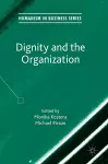 Dignity and the Organization cover