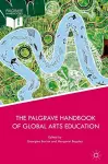 The Palgrave Handbook of Global Arts Education cover