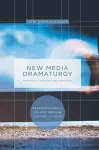 New Media Dramaturgy cover