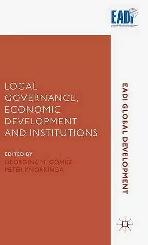 Local Governance, Economic Development and Institutions cover