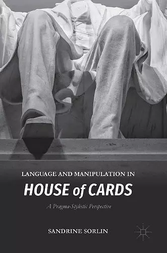 Language and Manipulation in House of Cards cover