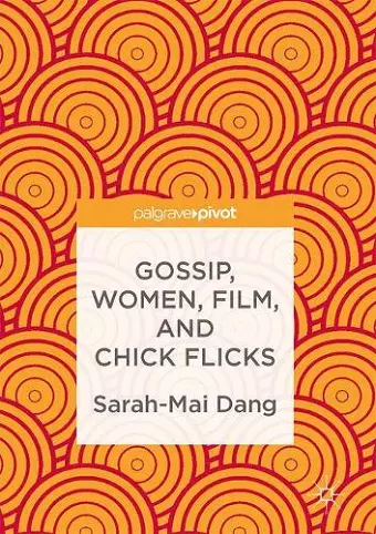 Gossip, Women, Film, and Chick Flicks cover