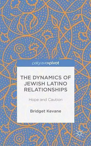 The Dynamics of Jewish Latino Relationships cover