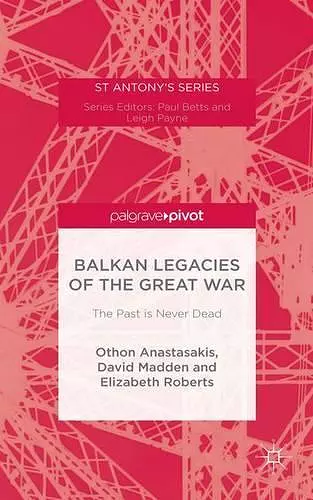 Balkan Legacies of the Great War cover