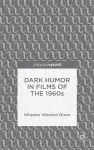 Dark Humor in Films of the 1960s cover