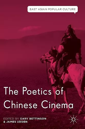 The Poetics of Chinese Cinema cover