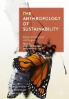 The Anthropology of Sustainability cover