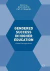 Gendered Success in Higher Education cover