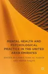 Mental Health and Psychological Practice in the United Arab Emirates cover