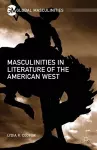 Masculinities in Literature of the American West cover