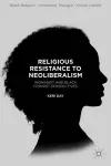 Religious Resistance to Neoliberalism cover