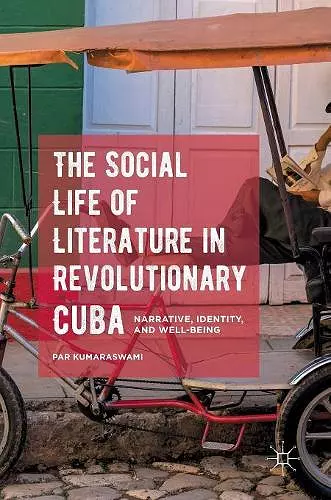 The Social Life of Literature in Revolutionary Cuba cover