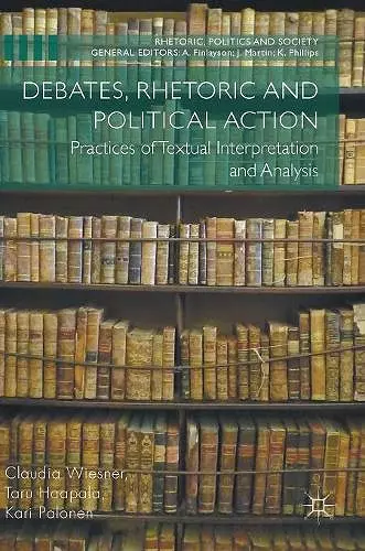 Debates, Rhetoric and Political Action cover