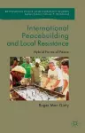 International Peacebuilding and Local Resistance cover