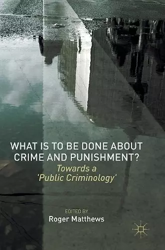 What is to Be Done About Crime and Punishment? cover