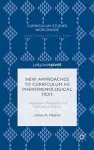 New Approaches to Curriculum as Phenomenological Text cover